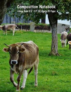 Composition Notebook: College Ruled Cow Farm Bull Bovine Cattle Cute Composition Notebook, Girl Boy School Notebook, College Notebooks, Comp
