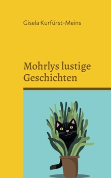 Paperback Mohrlys lustige Geschichten [German] Book