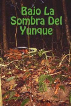 Paperback Bajo La Sombra del Yunque [Spanish] Book