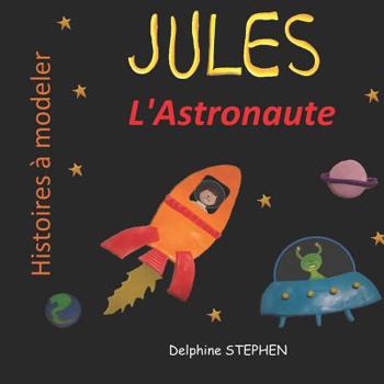 Paperback Jules l'Astronaute [French] Book