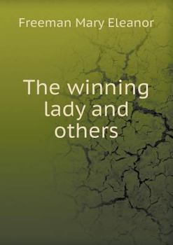 Paperback The Winning Lady and Others Book