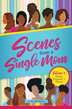 Paperback Scenes From A Single Mom Volume 3 Book