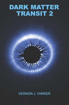 Paperback Dark Matter Transit 2 Book