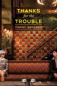 Hardcover Thanks for the Trouble Book