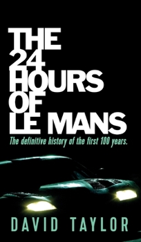Hardcover The 24 Hours of Le Mans Book