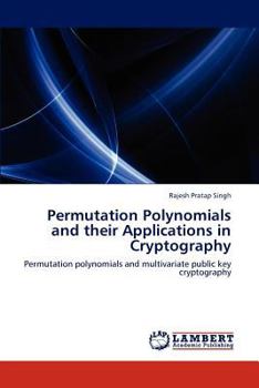 Paperback Permutation Polynomials and their Applications in Cryptography Book