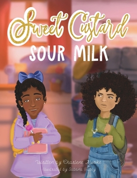 Paperback Sweet Custard Sour Milk Book