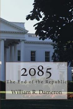 Paperback 2085: The End of the Republic Book