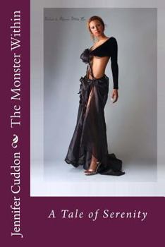Paperback The Monster Within: A Tale of Serenity Book
