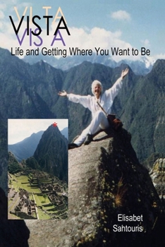 Paperback Vista: Life and getting where you want to be Book