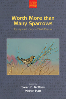 Paperback Worth More Than Many Sparrows: Essays in Honour of Willi Braun Book