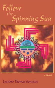 Hardcover Follow the Spinning Sun Book