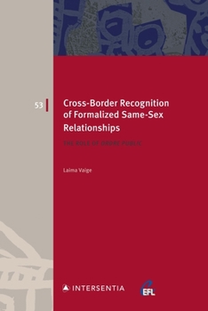 Paperback Cross-Border Recognition of Formalized Same-Sex Relationships: The Role of Ordre Public Book