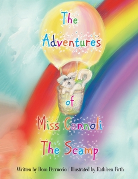 Paperback The Adventures of Miss Cannoli the Scamp Book