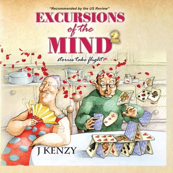 Paperback Excursions of the Mind 2: Stories Take Flight Book
