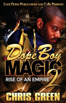 Paperback Dope Boy Magic 2: Rise of an Empire Book