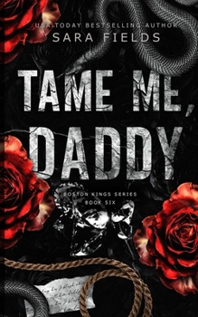 Paperback Tame Me, Daddy: Discreet Special Edition Book