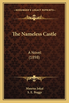 Paperback The Nameless Castle: A Novel (1898) Book