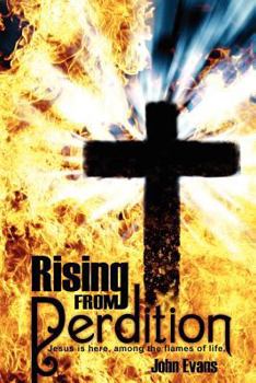 Paperback Rising From Perdition Book