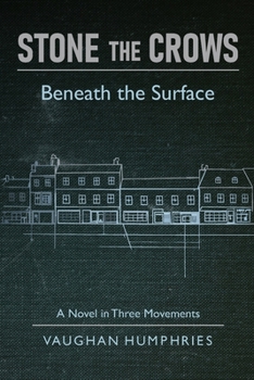 Paperback Stone the Crows: Beneath the Surface Book