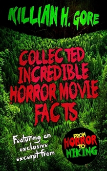 Paperback Collected Incredible Horror Movie Facts Book