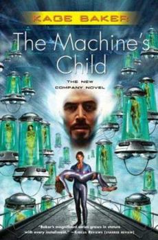 The Machine's Child (The Company, #7) - Book #7 of the Company