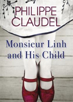 Hardcover Monsieur Linh and His Child Book