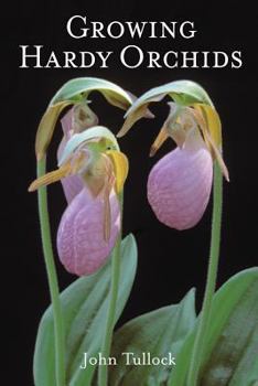 Hardcover Growing Hardy Orchids Book