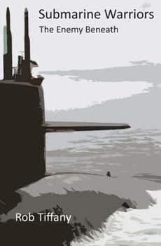 Paperback Submarine Warriors > The Enemy Beneath Book