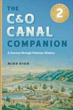 Paperback The C&o Canal Companion: A Journey Through Potomac History Book