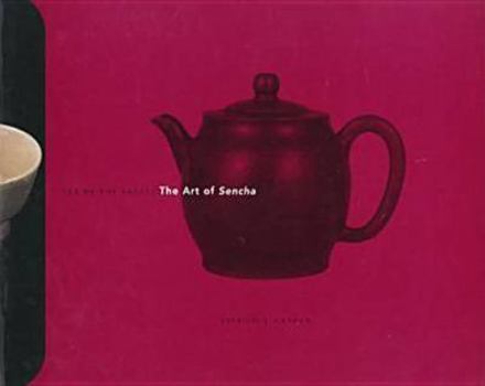 Paperback Tea of the Sages: The Art of Sencha Book