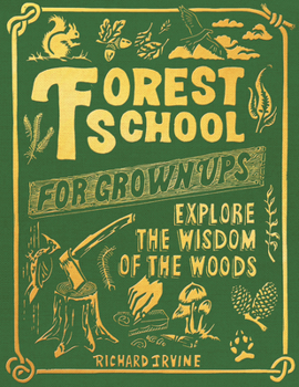 Hardcover Forest School for Grown-Ups Book