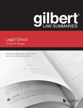 Paperback Gilbert Law Summary on Legal Ethics (Gilbert Law Summaries) Book