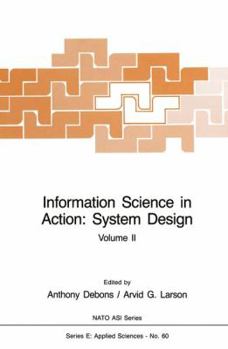 Paperback Information Science in Action: System Design: Volume II Book