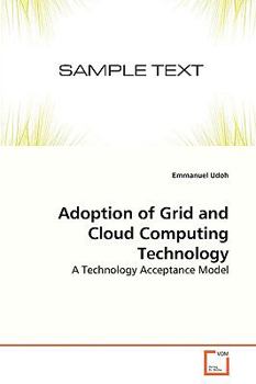 Paperback Adoption of Grid and Cloud Computing Technology Book