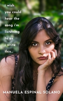 Paperback I Wish You Could Hear the Song I'm Listening to as I Write This... Book
