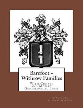 Paperback Barefoot - Withrow Families: With Choate and Mobley Genealogical Lines Book