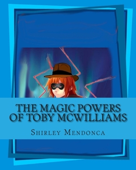 Paperback The Magic Powers of Toby McWilliams Book