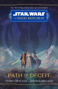Hardcover Star Wars: The High Republic Path of Deceit Book