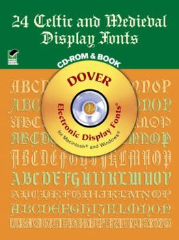 24 Celtic and Medieval Display Fonts CD-ROM and Book