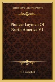 Pioneer Laymen Of North America V1