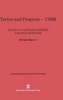 Hardcover Terror and Progress--USSR: Some Sources of Change and Stability in the Soviet Dictatorship Book