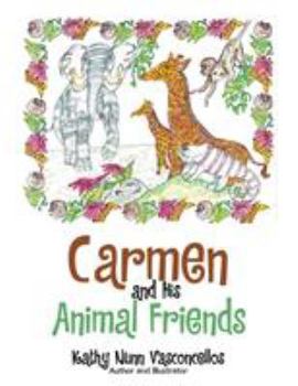 Paperback Carmen and His Animal Friends Book