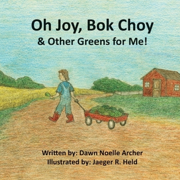 Paperback Oh Joy, Bok Choy & Other Greens for Me! Book