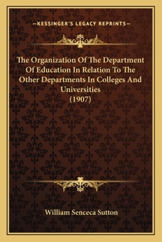 The Organization Of The Department Of Education In Relation To The Other Departments In Colleges And Universities
