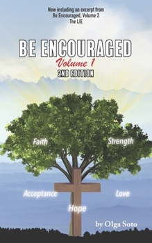 Paperback Be Encouraged: Volume 1 Book