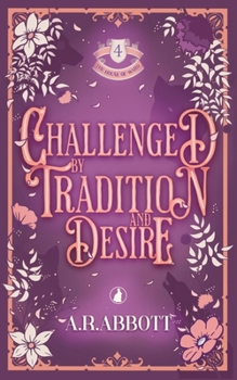 Paperback Challenged by Tradition and Desire Book