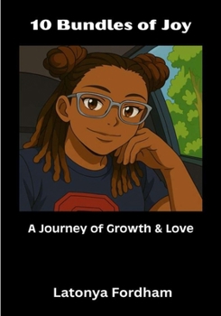 Paperback 10 Bundles Of Joy: A Journey Through Growth & Love Book