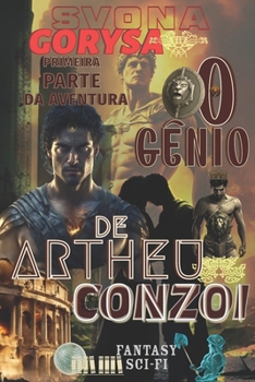 Paperback O gênio de Artheu: conZOI [Portuguese] Book