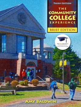 Paperback The Community College Experience, Brief Edition Book